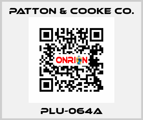 PLU-064A Patton & Cooke Co.