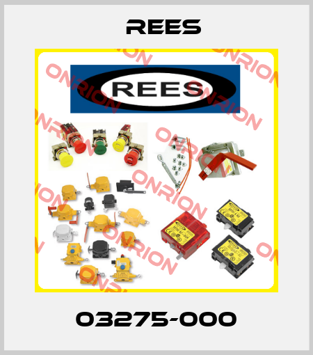 03275-000 Rees