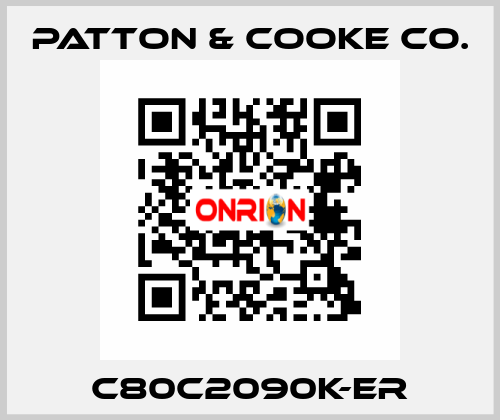 C80C2090K-ER Patton & Cooke Co.