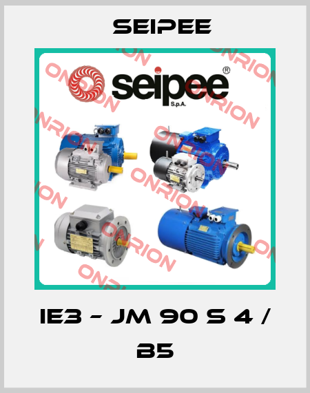 IE3 – JM 90 S 4 / B5 SEIPEE