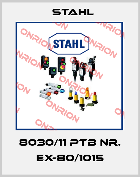 8030/11 PTB Nr. Ex-80/1015 Stahl