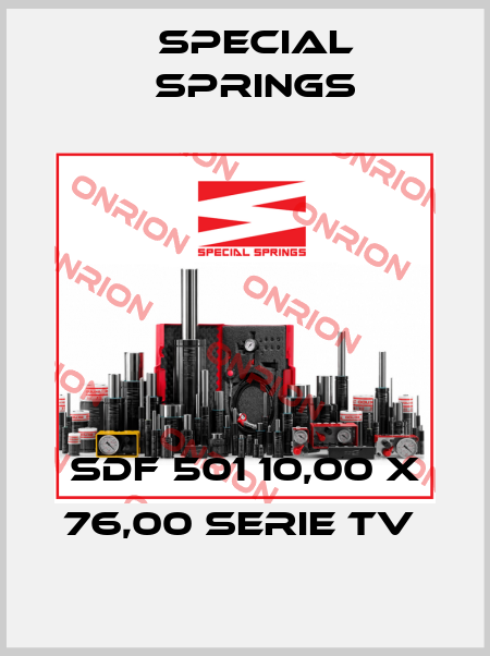 SDF 501 10,00 X 76,00 SERIE TV  Special Springs