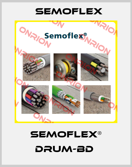 SEMOFLEX® DRUM-BD  Semoflex