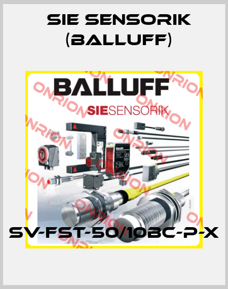 SV-FST-50/10BC-P-X Sie Sensorik (Balluff)