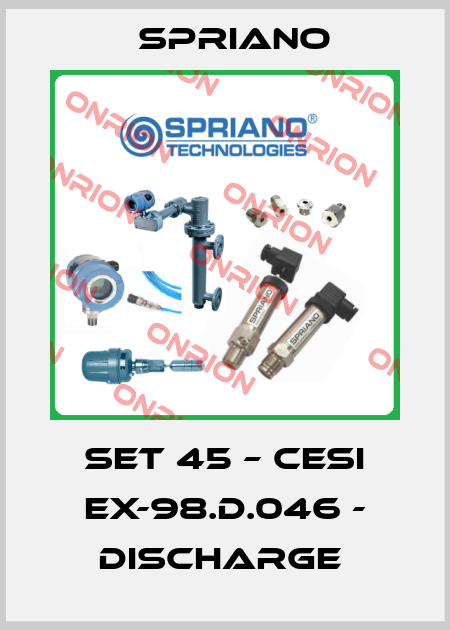 SET 45 – CESI EX-98.D.046 - DISCHARGE  Spriano