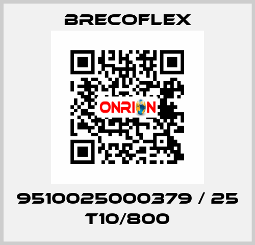 9510025000379 / 25 T10/800 Brecoflex