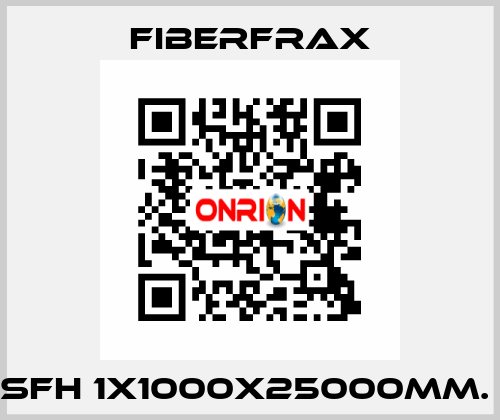SFH 1X1000X25000MM.  Fiberfrax