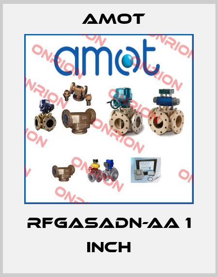 RFGASADN-AA 1 inch Amot