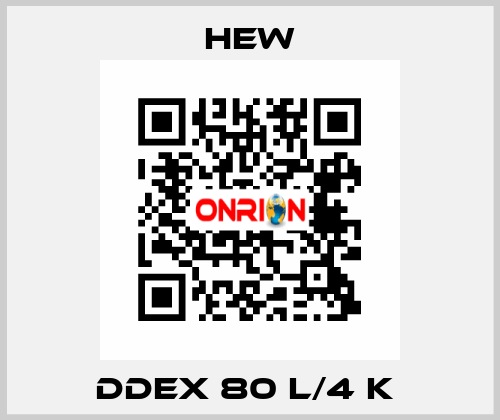 DDEx 80 L/4 K  HEW