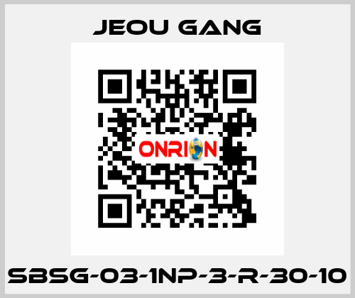 SBSG-03-1NP-3-R-30-10 Jeou Gang