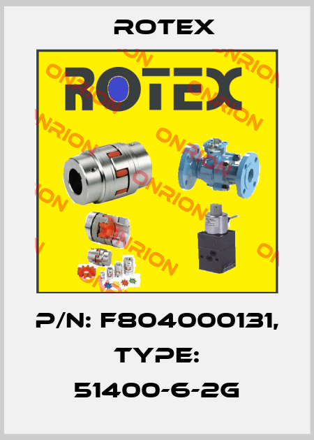 P/N: F804000131, Type: 51400-6-2G Rotex