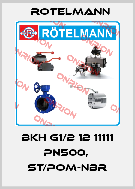 BKH G1/2 12 11111 PN500,  St/POM-NBR Rotelmann