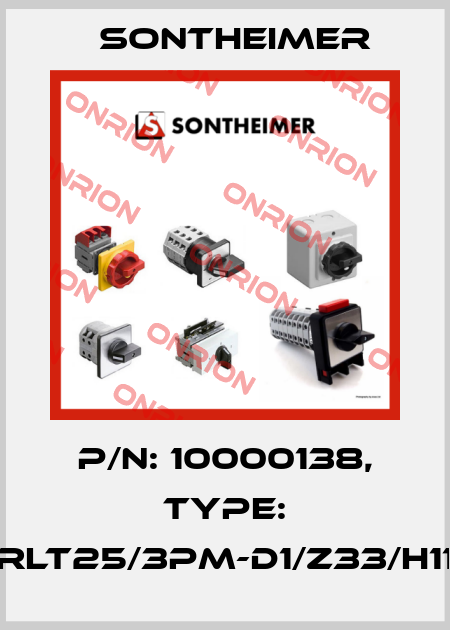 P/N: 10000138, Type: RLT25/3PM-D1/Z33/H11 Sontheimer