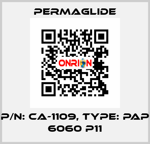 P/N: CA-1109, Type: PAP 6060 P11 Permaglide
