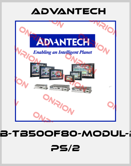 TKS-105b-TB50oF80-MODUL-PS/2-US PS/2 Advantech