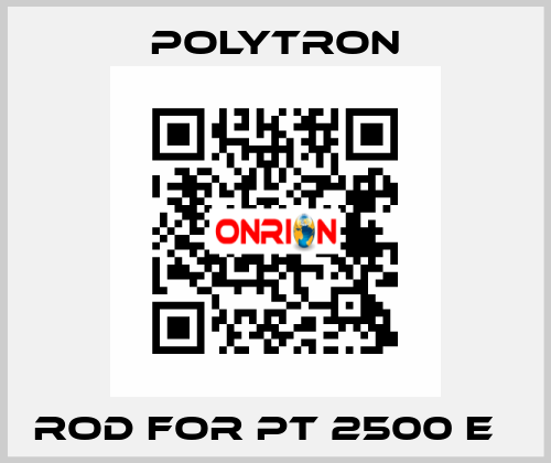 Rod for PT 2500 E	 Polytron