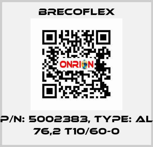 P/N: 5002383, Type: AL 76,2 T10/60-0 Brecoflex