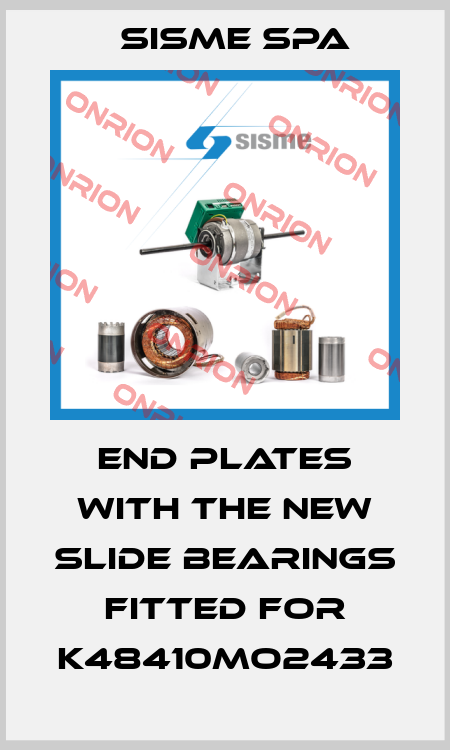 end plates with the new slide bearings fitted for K48410MO2433 Sisme Spa