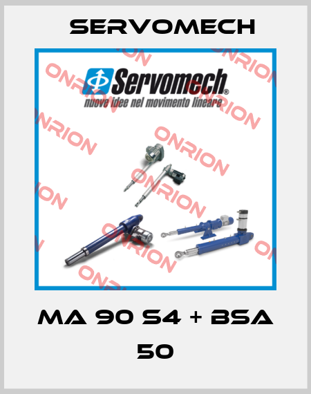 MA 90 S4 + BSA 50 Servomech