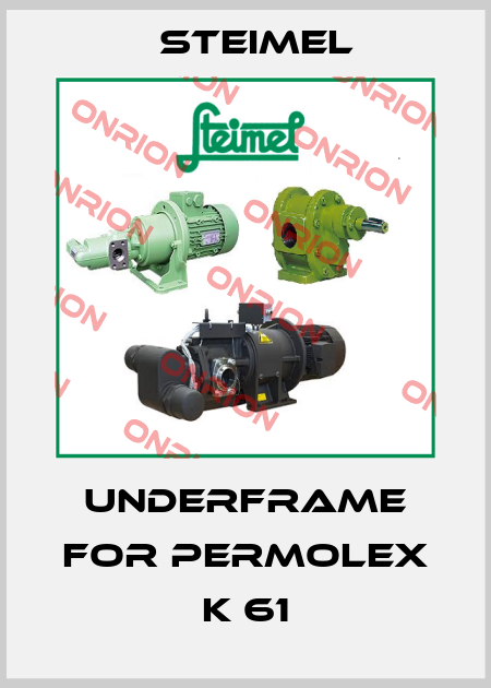 underframe for Permolex K 61 Steimel