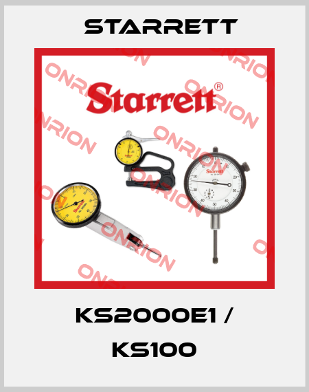 KS2000E1 / KS100 Starrett