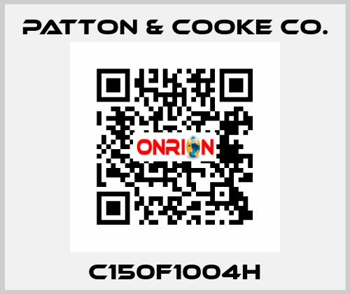 C150F1004H Patton & Cooke Co.