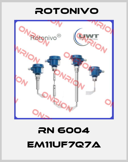 RN 6004 EM11UF7Q7A Rotonivo