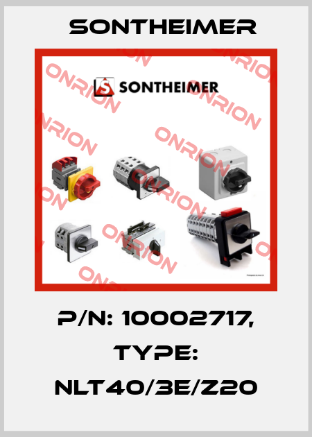 P/N: 10002717, Type: NLT40/3E/Z20 Sontheimer