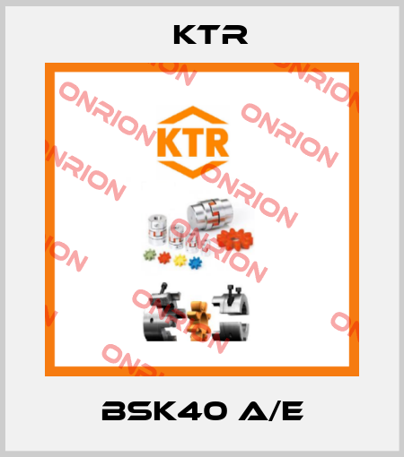 BSK40 A/E KTR