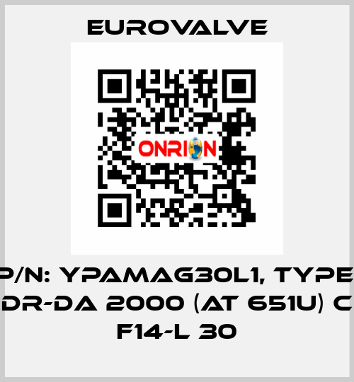 P/N: YPAMAG30L1, Type: DR-DA 2000 (AT 651U) C F14-L 30 Eurovalve