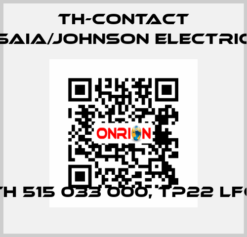 TH 515 033 000, TP22 LFC TH-Contact (Saia/Johnson Electric)