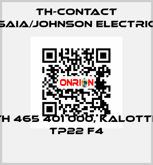 TH 465 401 000, Kalotte TP22 F4 TH-Contact (Saia/Johnson Electric)