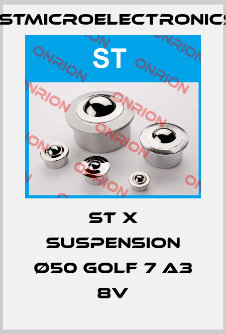 ST X Suspension Ø50 Golf 7 A3 8V STMicroelectronics