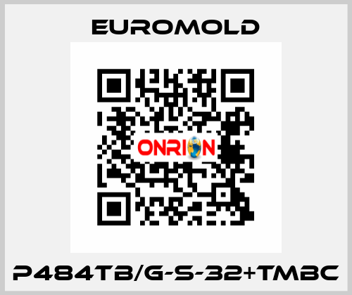P484TB/G-S-32+TMBC EUROMOLD