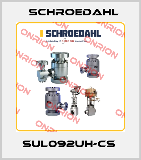 SUL092UH-CS  Schroedahl