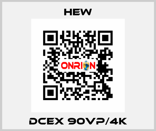 DCEx 90VP/4K HEW