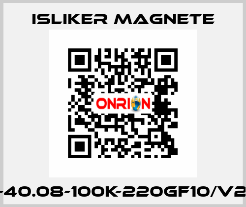 GE-40.08-100K-220GF10/V288 ISLIKER MAGNETE