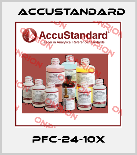 PFC-24-10X AccuStandard
