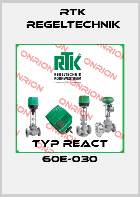 Typ REact 60E-030 RTK Regeltechnik