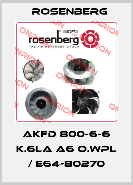 AKFD 800-6-6 K.6LA A6 o.WPL / E64-80270 Rosenberg