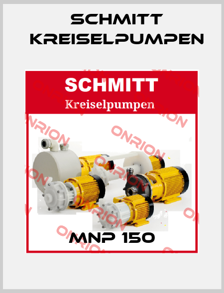 MNP 150 Schmitt Kreiselpumpen