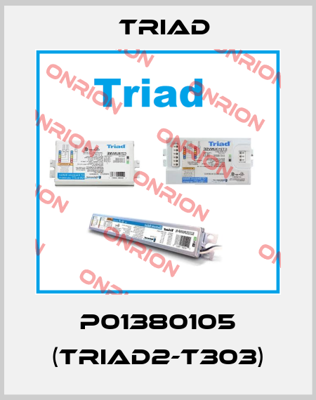 P01380105 (TRIAD2-T303) Triad