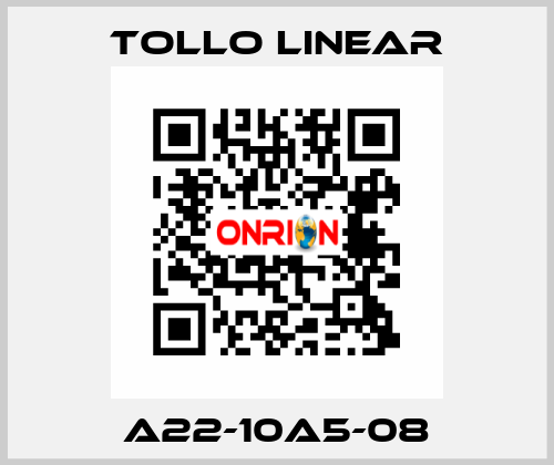 A22-10A5-08 Tollo Linear