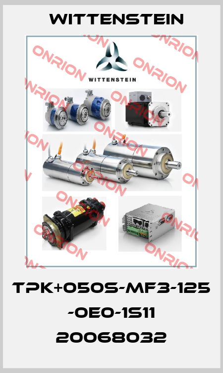 TPK+050S-MF3-125 -0E0-1S11 20068032 Wittenstein