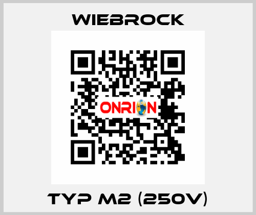 TYP M2 (250V) Wiebrock