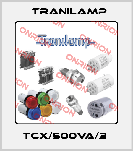 TCX/500VA/3  Tranilamp