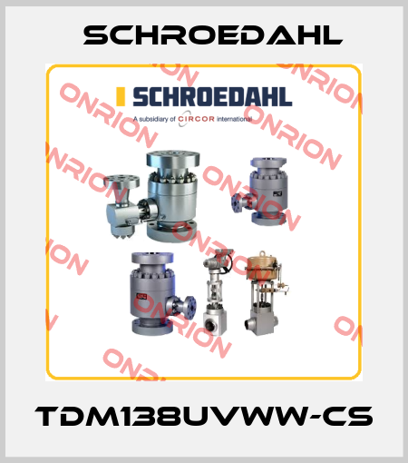 TDM138UVWW-CS Schroedahl