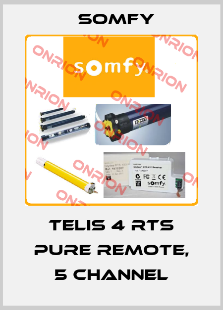 TELIS 4 RTS PURE REMOTE, 5 CHANNEL Somfy