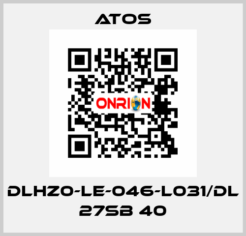 DLHZ0-LE-046-L031/DL 27SB 40 Atos