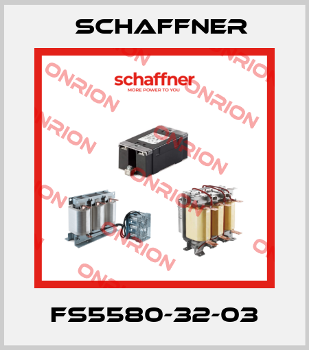 FS5580-32-03 Schaffner